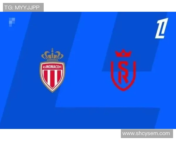 法甲联赛精彩对决摩纳哥主场迎战兰斯全力争胜