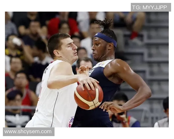 篮球对决分析：塞尔维亚与捷克实力全面比较与展望