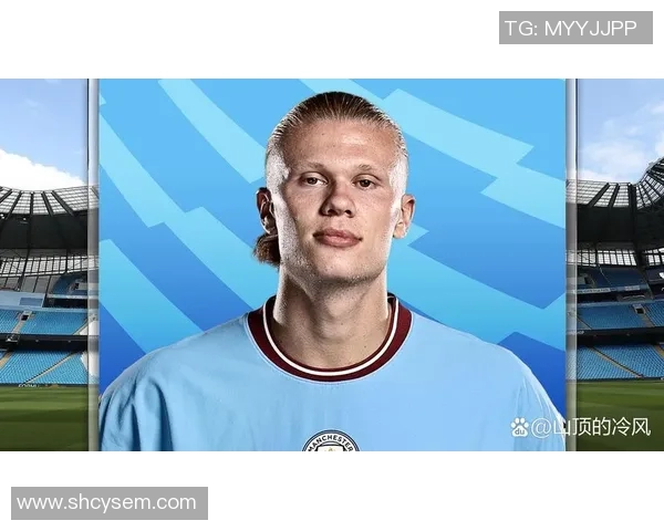 哈兰德：从新星到顶级射手的传奇之路与未来展望